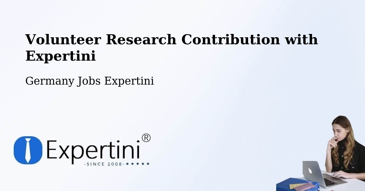 Volunteer Research Contribution Program – Appel - Germany Jobs Expertini